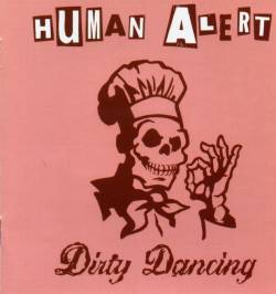 Human Alert : Dirty Dancing